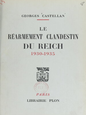 cover image of Le réarmement clandestin du Reich, 1930-1935